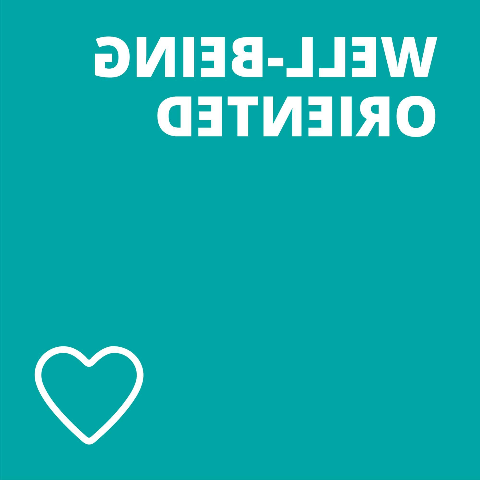 "Well-being Oriented" text with heart icon